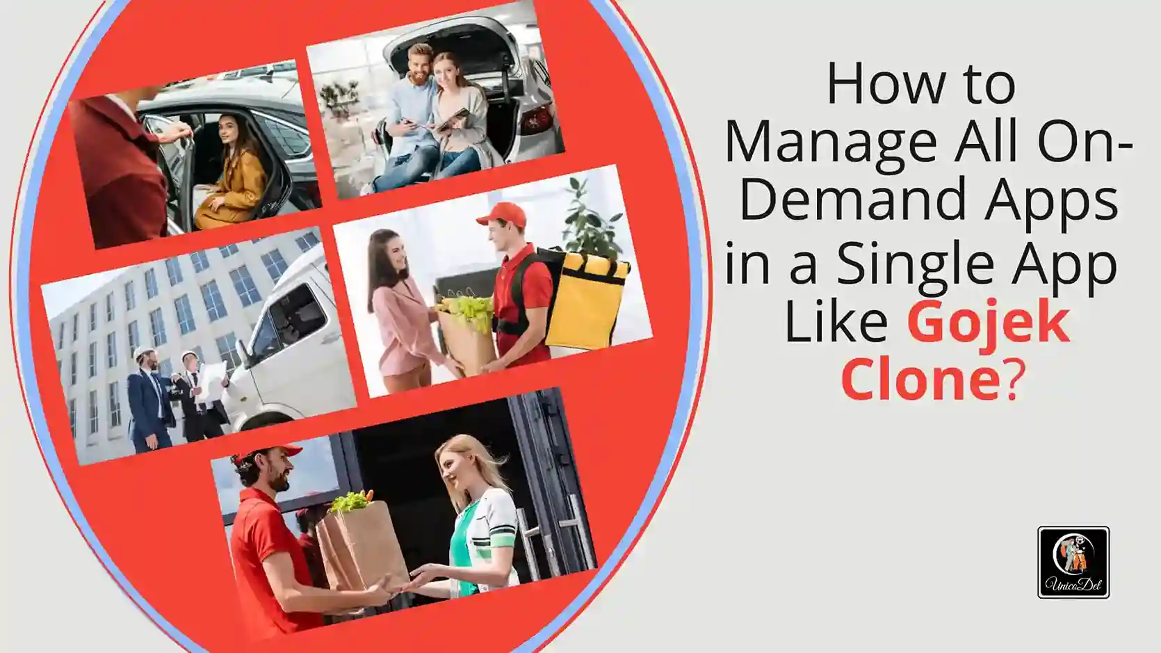 How to Manage All On-Demand Apps in a Single App Like Gojek Clone