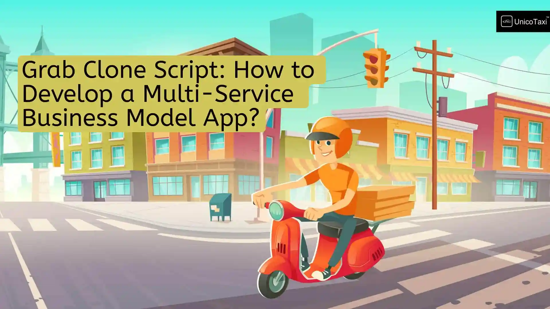 Grab Clone Script: Develop a Multi-Service Business Model App