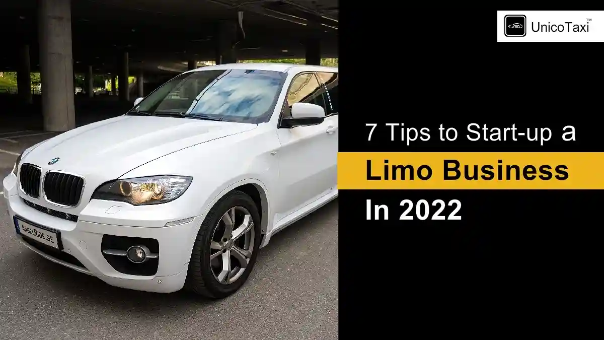 7 Tips to Start-up a Limo Business in 2026 2027 and Beyond